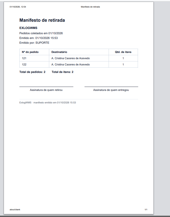 Manifesto de retirada com o nome da empresa, data e hora de emissão, tabela com número do pedido, destinatário e quantidade de itens (sem a coluna de rastreio, porque nenhum pedido tem), totais e os campos de assinatura