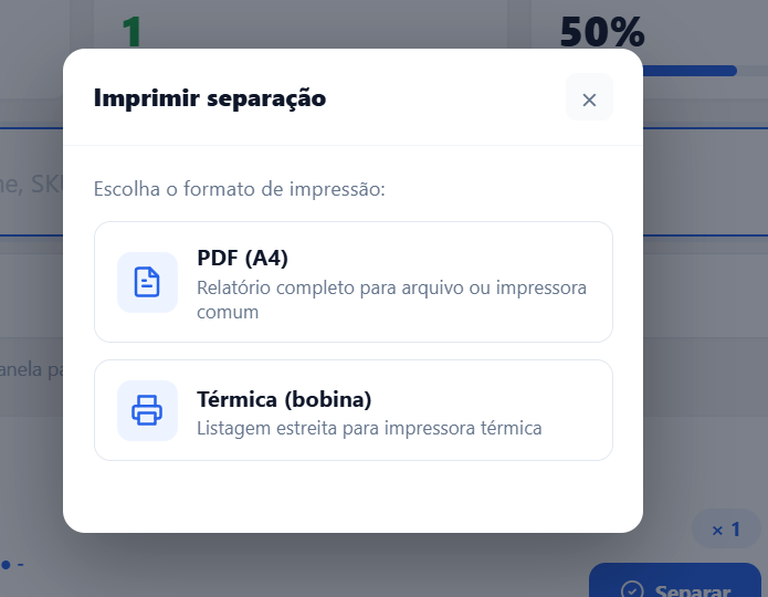 Modal Imprimir separação com a escolha Tudo que está na tela ou Escolher pedidos, a lista de pedidos com caixas de marcar, e os formatos PDF (A4) e Térmica (bobina)